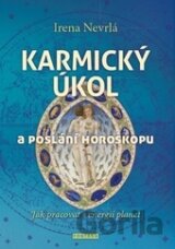 Karmický úkol a poslání horoskopu