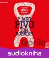 P jako pivo - CDmp3 (Tom Robbins)