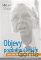 Objevy pozdního čtenáře