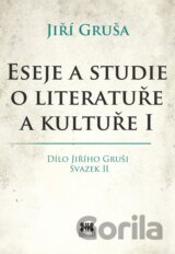 Eseje a studie o literatuře a kultuře I
