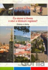 Vlastiveda - Čo vieme o živote v obci a blízkom regióne (Dana Kollárová) [SK]