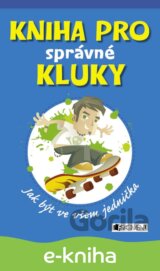 Kniha pro správné kluky