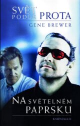 Svět podle prota / Na světelném paprsku