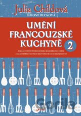 Umění francouzské kuchyně 2