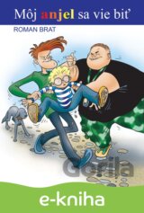 Môj anjel sa vie biť