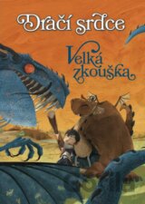 Dračí srdce: Velká zkouška