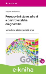 Posuzování stavu zdraví a ošetřovatelská diagnostika
