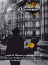 Stoprocentní riziko