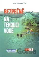 Bezpečně na tekoucí vodě