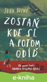 Zostaň, kde si, a potom odíď