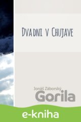 Dva dni v Chujave
