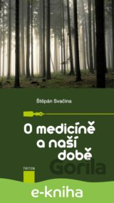 O medicíně a naší době