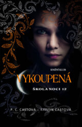 Škola noci 12: Vykoupená