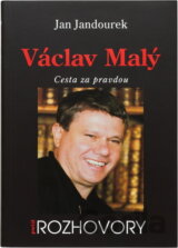 Václav Malý : cesta za pravdou