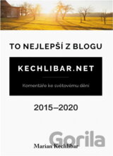To nejlepší z blogu Kechlibar.net : 2015-2020