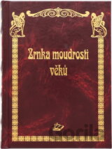 Zrnka moudrosti věků