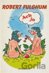 Ach jo, aneb, Některé postřehy z obou stran ledničky