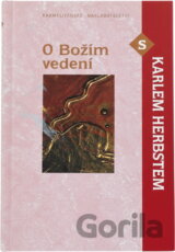 O Božím vedení s Karlem Herbstem