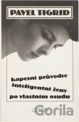 Kapesní průvodce inteligentní ženy po vlastním osudu