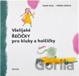 Všelijaké řečičky pro kluky a holčičky