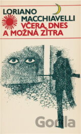 Včera, dnes a možná zítra
