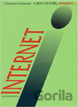 A Bůh stvořil Internet--