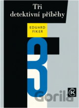 Tři detektivní příběhy