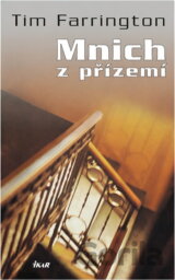 Mnich z přízemí