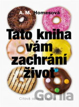 Tato kniha vám zachrání život