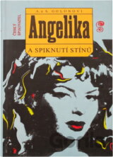 Angelika a spiknutí stínů