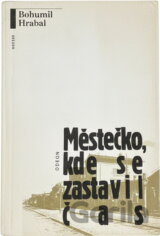 Městečko, kde se zastavil čas : povídky
