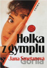 Holka z gymplu : dívčí román