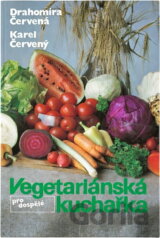 Vegetariánská kuchařka pro dospělé