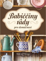 Babiččiny rady pro domácnost