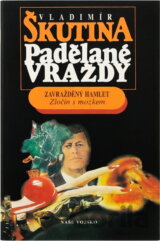Padělané vraždy : Zavražděný Hamlet : Zločin s mozkem
