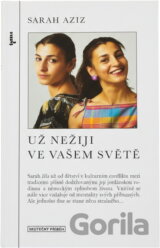 Už nežiji ve vašem světě
