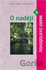 O naději s Marií Svatošovou