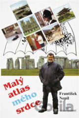 Malý atlas mého srdce : Island, Řecko, Turecko, Skandinávie, Korea, Anglie, Maroko