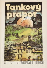 Tankový prapor : fragment z doby kultů