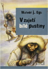 V zajetí bílé pustiny