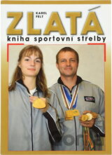 Zlatá kniha sportovní střelby