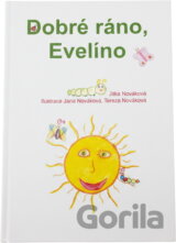 Dobré ráno, Evelíno