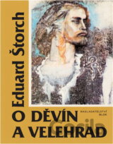 O Děvín a Velehrad : román z dob Velké Moravy