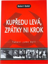 Kupředu levá, zpátky ni krok!