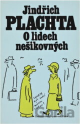O lidech nešikovných
