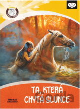Ta, která chytá slunce