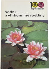 Vodní a vlhkomilné rostliny