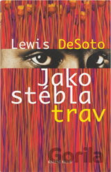 Jako stébla trav