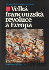 Velká francouzská revoluce a Evropa : 1789-1800