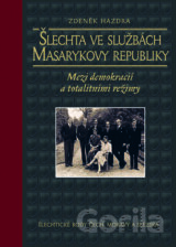 Šlechta ve službách Masarykovy republiky